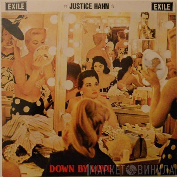Justice Hahn - Down By Love
