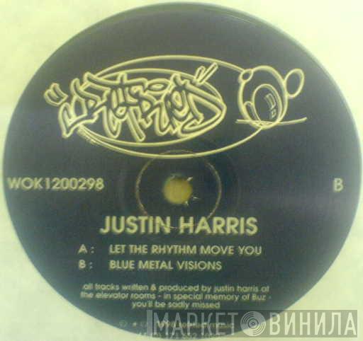 Justin Harris - Let The Rhythm Move You