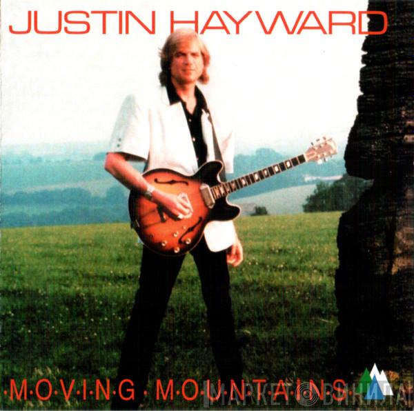  Justin Hayward  - Moving Mountains