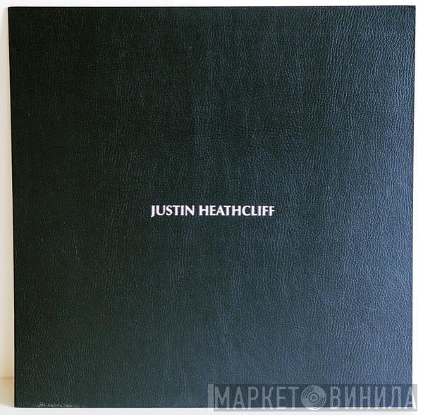 Justin Heathcliff - Justin Heathcliff