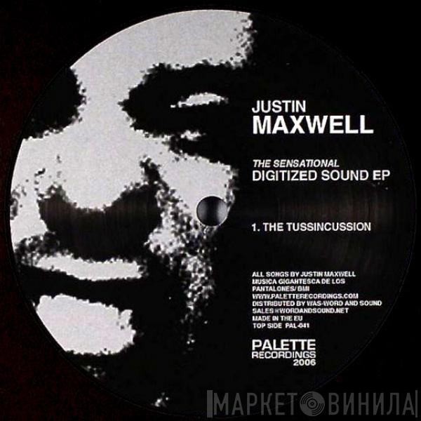 Justin Maxwell - The Sensational Digitized Sound EP