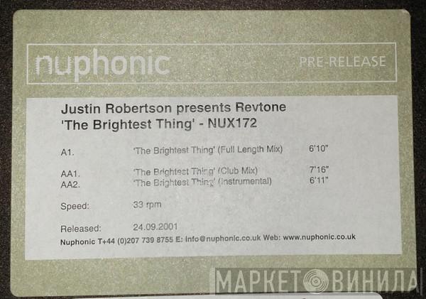 Justin Robertson, Revtone - The Brightest Thing