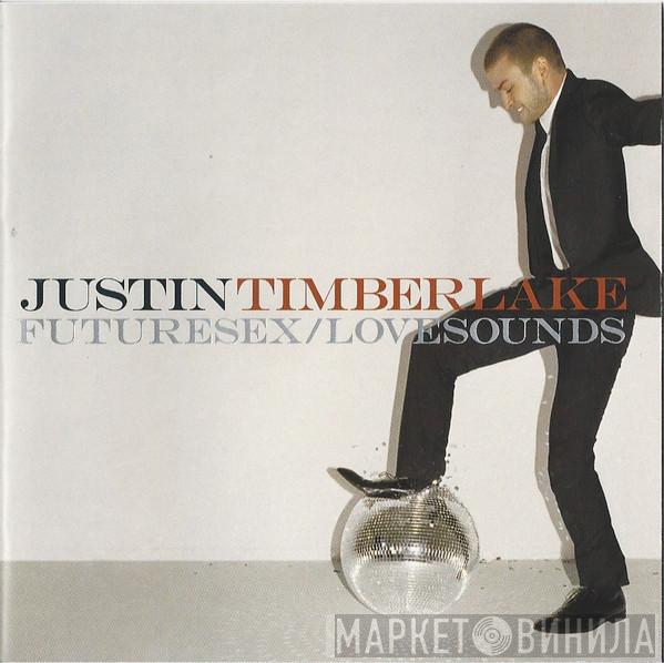  Justin Timberlake  - FutureSex / LoveSounds