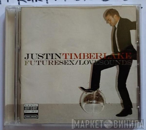  Justin Timberlake  - Futuresex/Lovesounds