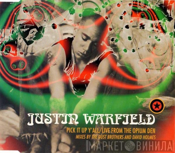 Justin Warfield - Pick It Up Y'All / Live From The Opium Den