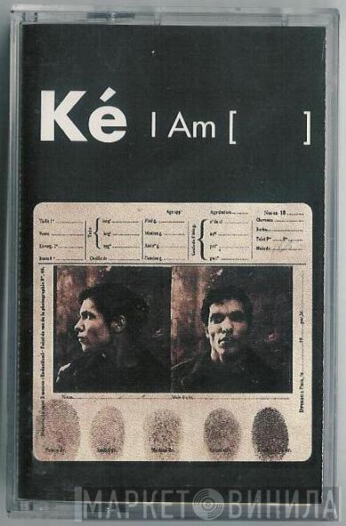  Ké  - I Am [...]