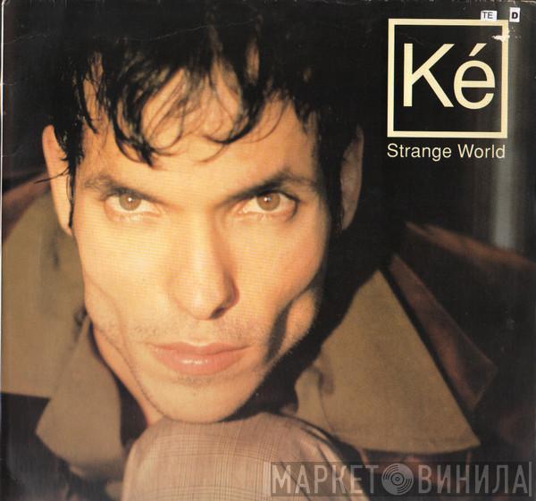  Ké  - Strange World