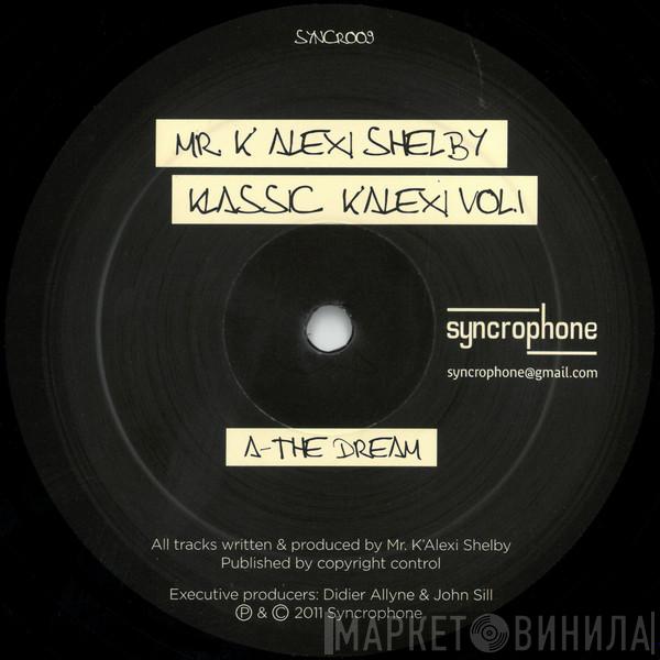 K-Alexi Shelby - Klassic K'Alexi Vol. 1