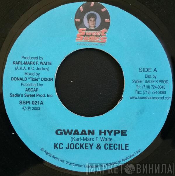 K.C. Jockey, Ce'cile - Gwaan Hype