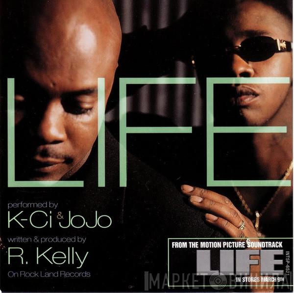  K-Ci & JoJo  - Life