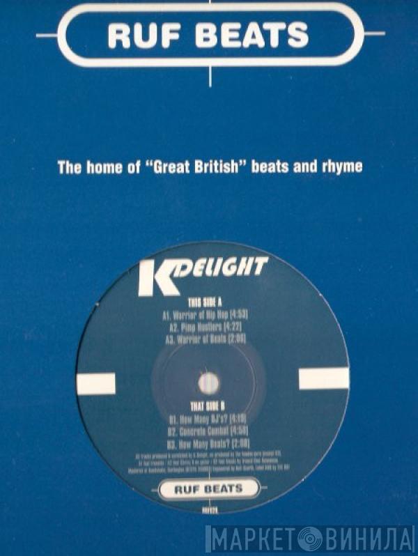 K-Delight - Warrior Of Hip Hop