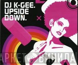  K-Gee  - Upside Down