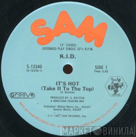  K.I.D.  - It's Hot / Hupendi Muziki Wangu? ! (You Don't Like My Music)