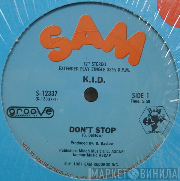 K.I.D. - Don't Stop