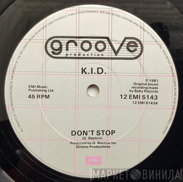 K.I.D. - Don't Stop