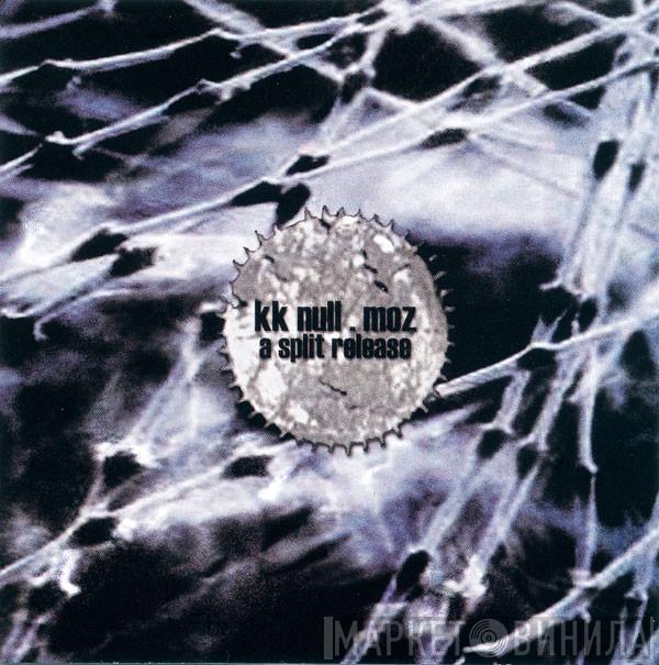 K.K. Null, Moz - A Split Release