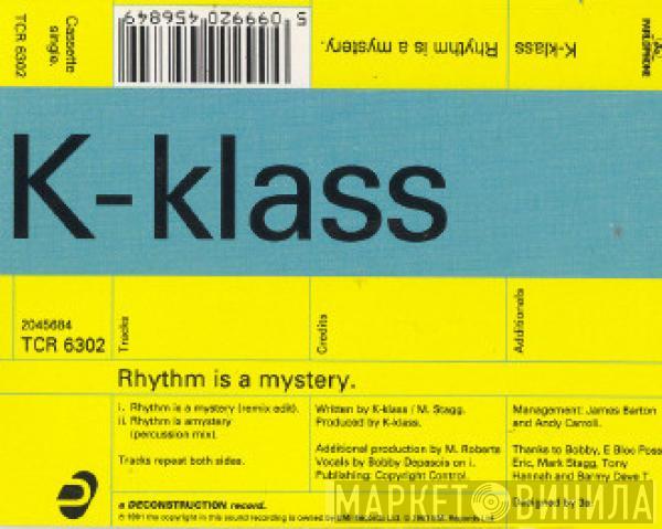  K-Klass  - Rhythm Is A Mystery