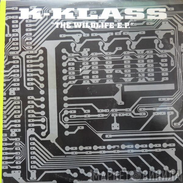 K-Klass - The Wildlife E.P.
