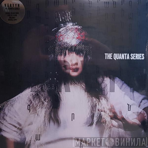 KÁRYYN - The Quanta Series
