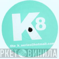  K-Series  - Sanctuary