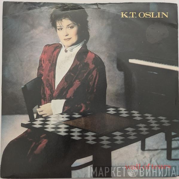 K.T. Oslin - Wall Of Tears