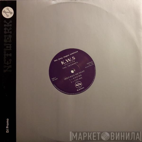 K.W.S., The Trammps - Hold Back The Night (The Joey Negro Remixes)