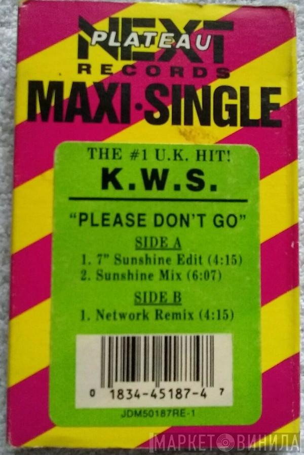  K.W.S.  - Please Don't Go