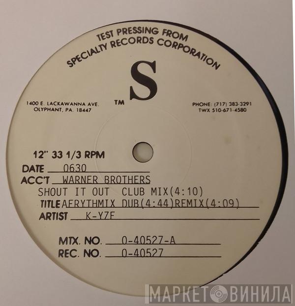  K-Yze  - Shout It Out