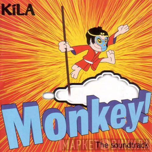 Kíla - Monkey! The Soundtrack
