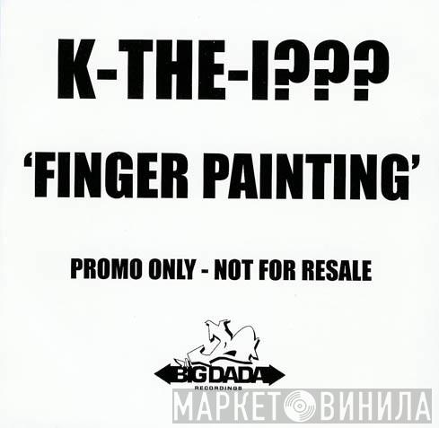 K-the-I??? - Finger Painting