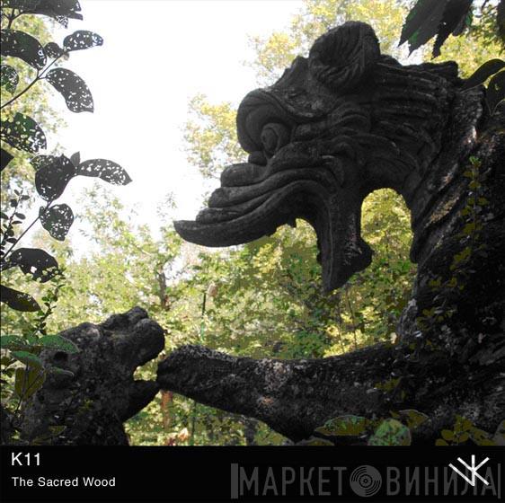 K11 - The Sacred Wood