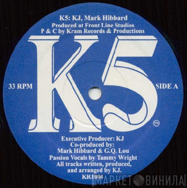  K5  - Passion