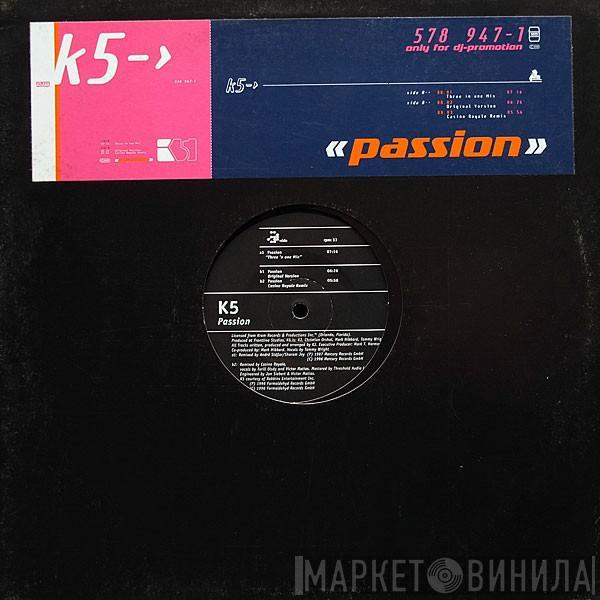 K5 - Passion