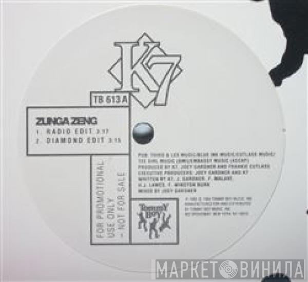  K7  - Zunga Zeng