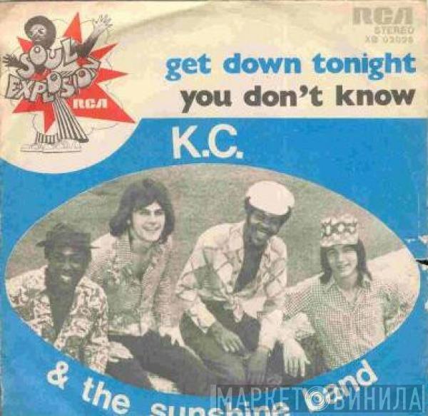  KC & The Sunshine Band  - Get Down Tonight / You Don't Know