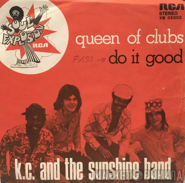  KC & The Sunshine Band  - Queen Of Clubs / Do It Good