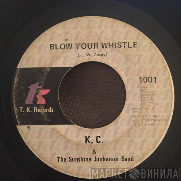 KC & The Sunshine Band - Blow Your Whistle / I'm Gonna Do Something Good To You