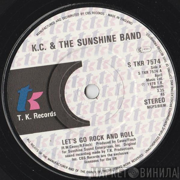 KC & The Sunshine Band - Let's Go Rock And Roll / I've Got The Feeling