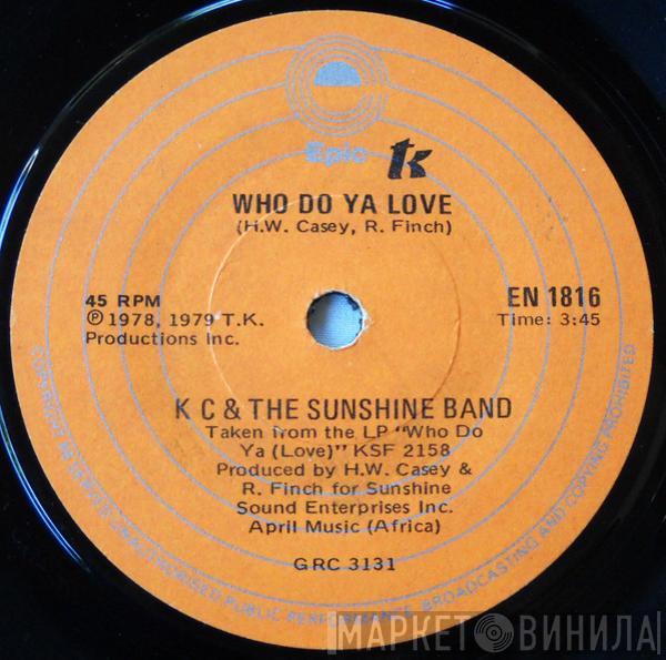  KC & The Sunshine Band  - Who Do Ya Love