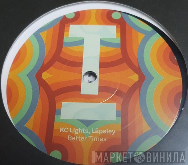 KC Lights, Låpsley - Better Times