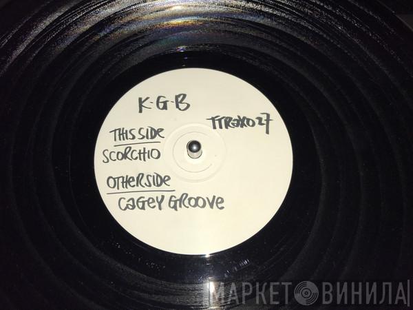  KGB  - Scorchio / Cagey Groove