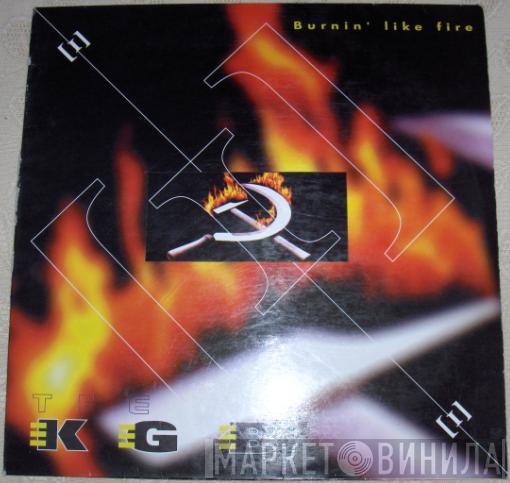  KGB  - Burnin' Like Fire