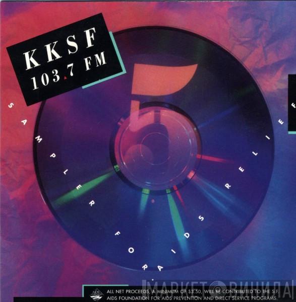  - KKSF 103.7 FM Sampler For AIDS Relief 5