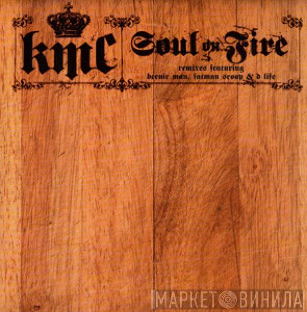 KMC  - Soul On Fire (Remixes)