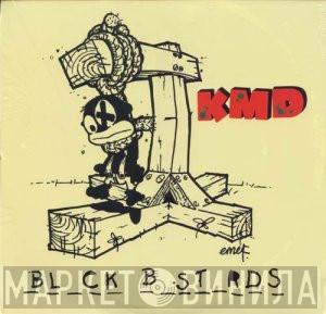 KMD - Bl_ck B_st_rds