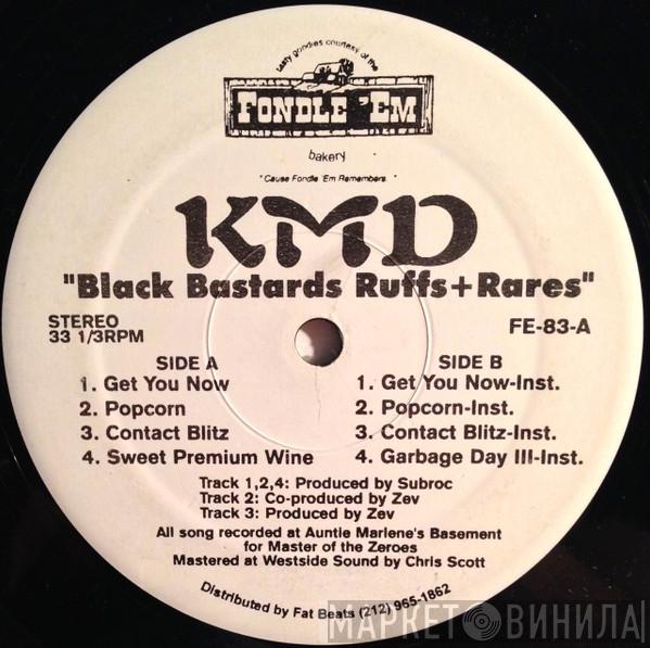 KMD - Black Bastards Ruffs+Rares