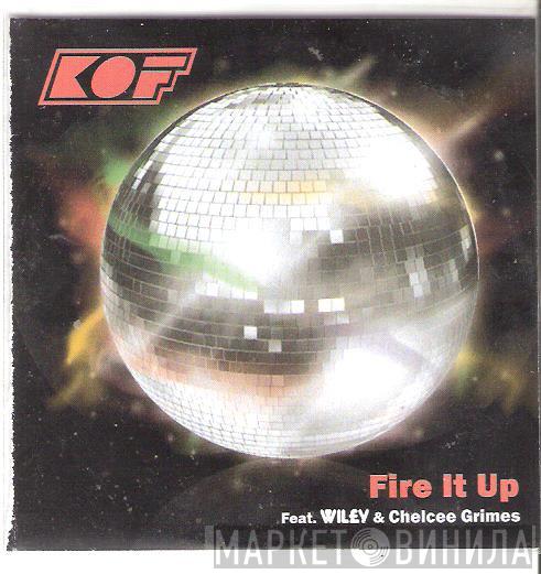 KOF  - Fire It Up