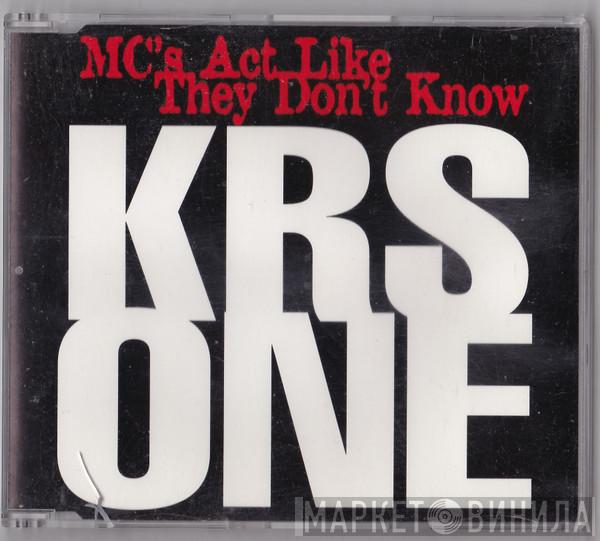 KRS-One - MC's Act Like They Don't Know