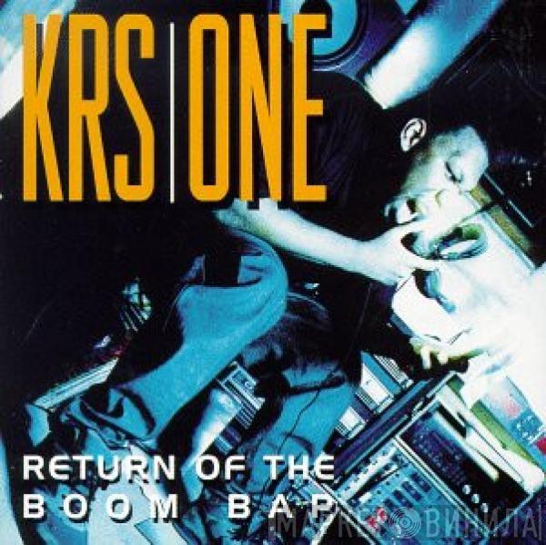  KRS-One  - Return Of The Boom Bap
