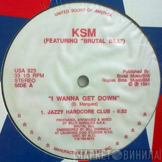 KSM  - I Wanna Get Down